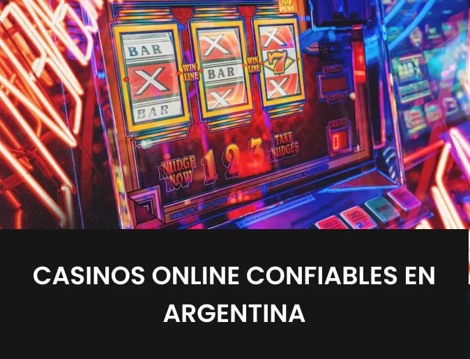 Casinos online confiables en Argentina