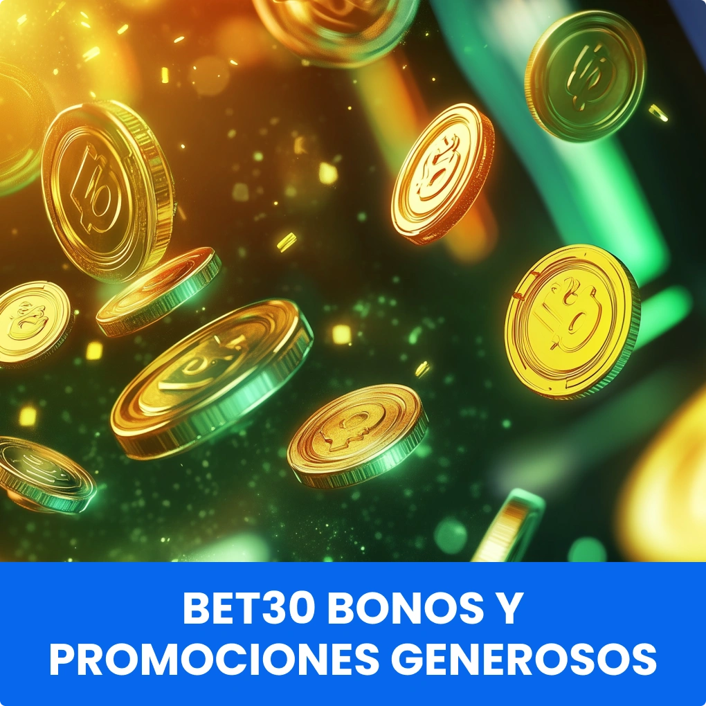 Bet30 bonos y promociones generosos